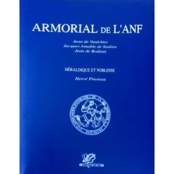 "ARMORIAL DE L'A.N.F." Jean de Vaulchier, Jean de Bodinat et Jacques de Saulieu