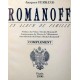 Jacques Ferrand "ROMANOFF : Un album de famille" 2 volumes