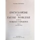 Dioudonnat Encyclopédie de la fausse noblesse (2 tomes)