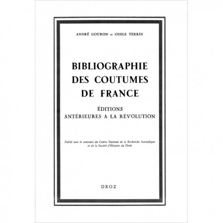 Bibliographie des Coutumes de France  A. Gouron et O. Terrin